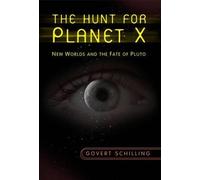 Govert Schilling The Hunt for Planet X (Tascabile)