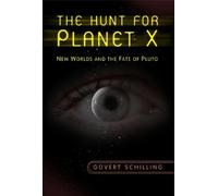 Govert Schilling The Hunt for Planet X (Tascabile)