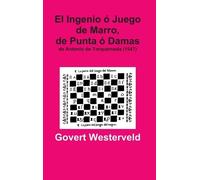 Govert Westerve El Ingenio o Juego De Marro, De Punta o Damas (Copertina rigida)