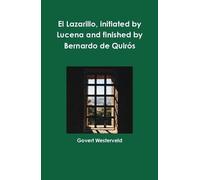 Govert Westerve El Lazarillo, initiated by Lucena and finished by Be (Tascabile)
