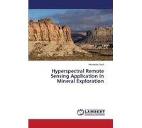 Govil Himanshu Hyperspectral Remote Sensing Application in Mineral E (Tascabile)