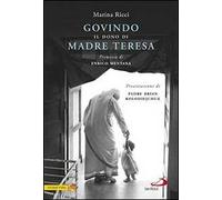 Govindo. Il dono di Madre Teresa