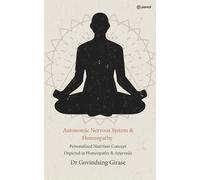 Govindsing Girase Autonomic Nervous System & Homeopathy (Tascabile)