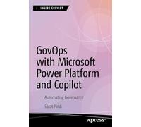 Govops With Microsoft Power Platform and Copilot: Automating Governance