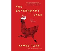 James Tate The Government Lake (Tascabile)