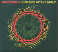Gov'T Mule - Dub Side Of The Mule (Spec.Edt.3Cd+Dvd)