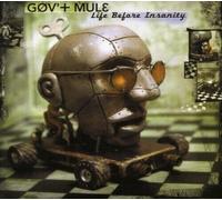 Gov't Mule - Life Before Insanity / Dose - 2 Cd