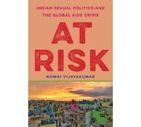 Gowri Vijayakumar At Risk (Copertina rigida) Globalization in Everyday Life