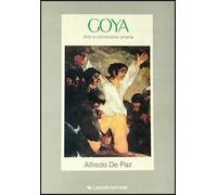 Goya. Arte e condizione umana