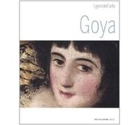 Goya. Ediz. illustrata