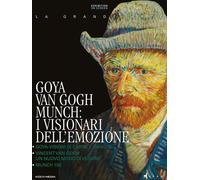 GOYA VAN GOGH MUNCH I VISIONARI DELL'EMOZIONE 3 BLU-RA