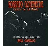 Goyeneche, Roberto - Cantor De Mi Barrio