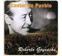Goyeneche Roberto - Cantor del Pueblo