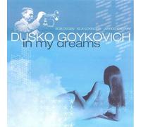 Goykovich, Dusko - In My Dreams