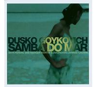 Goykovich Dusko - Samba Do Mar