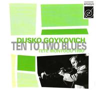Goykovich, Dusko - Ten to Two Blues (US Import)
