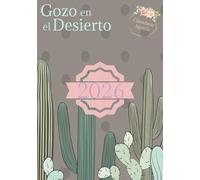 Gozo en el Desierto: Calendario Agenda