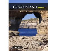 GOZO ISLAND MALTA: A Luxury Coffee Table Book of Iconic Landmarks