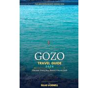 GOZO TRAVEL GUIDE 2026: Hidden Beaches, Coastal Villages, Scenic Trails & the Ultimate Malta Island Escape