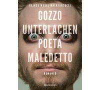 Gozzo Unterlachen poeta maledetto
