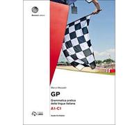 GP. Grammatica pratica della lingua italiana. Livello A1-C1