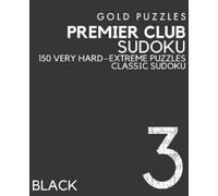 Gp Press Gold Puzzles Premier Club Sudoku Black Book 3 (Tascabile)