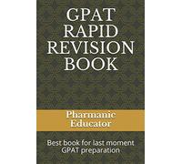 GPAT RAPID REVISION BOOK: Best book for last moment GPAT preparation