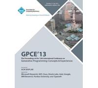Gpce 13 Confere Gpce 13 the Proceedings of the 12th International Co (Tascabile)