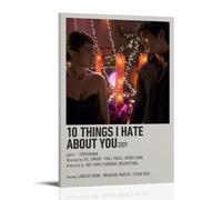 GPCLJW Poster con scritta "10 Things I Hate About You", impermeabile, moderno, adatto per soggiorno, camera da letto, casa, ufficio, soggiorno, 20 x 30 cm, stile cornice