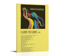 GPCLJW Poster con scritta "I Love To Love" di Tina Charles, impermeabile, moderno, adatto per soggiorno, camera da letto, casa, ufficio, soggiorno, 40 x 60 cm, con cornice