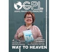 GPL MAGAZINE |AÑO 6| N4: Gospel Prayer and Love | por EDNA BENAVIDES | Abril de 2025