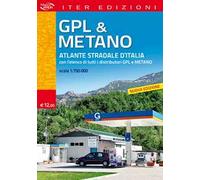 Gpl & metano. Atlante stradale d'Italia 1:750.000. Con l'elenco di tutti i distributori GPL e Metano