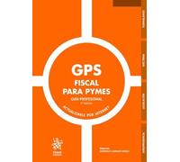 GPS Fiscal para PYMES Guía Profesional 5ª Edición
