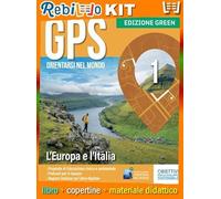 GPS ORIENTARSI NEL MONDO 1 + CARTOGRAFIA + ATLANTE MIGRAZIONI EDIZIONE GREEN (9788847241152) - Libro Scolastico + Kit Scuola con Copertine Rebillo