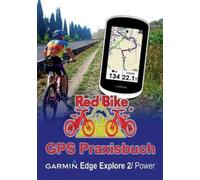 GPS Praxisbuch Garmin Edge Explore 2/Power (Tascabile)