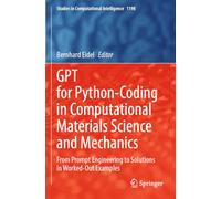GPT for Python-Coding in Computational Materials Science and Mechanics: From Prompt Engineering to Solutions in Worked-Out Examples