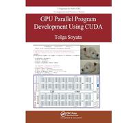 GPU Parallel Program Development Using CUDA