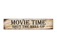 GQWJKSZ Cartello in metallo Movie Time Shut The Hell Up, cartelli vintage, cartelli in latta retrò, cartello in alluminio per cucina, casa, giardino, parete, bar, caffetteria, 4x16 pollici