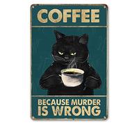 GQWJKSZ Coffee Because Murder Is Wrong Targa da bar divertente vintage Targa da caffè vintage Decorazione da parete 8x12 pollici (202)
