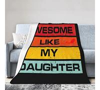GQWJKSZ Fantastico come mia figlia Coperta di flanella Coperta in micropile ultra morbida Aria condizionata calda Biancheria da letto leggera per divano Divano per tutte le stagioni