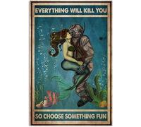 GQWJKSZ Tuffatore e sirena Tutto ti ucciderà, quindi scegli qualcosa di divertente Targa in metallo retrò Targa vintage per la decorazione della parete del caffè di casa 8x12 pollici