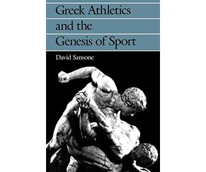 Gr thletics and the Genesis of Sport