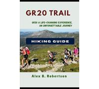 GR20 TRAIL HIKING GUIDE