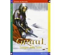 Graal, sangue sulla neve