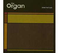 GRAB THAT GUN - THE ORGAN