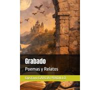 Grabado: Poemas y Relatos