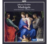 Grabbe, Johann - Complete Madrigals & Instrumental Works
