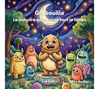 Grabouille - Le monstre qui pleurait tout le temps