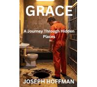 Grace: A Journey Through Hidden Places