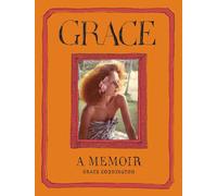 Grace: A Memoir [Lingua inglese]